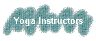 Yoga Instructors